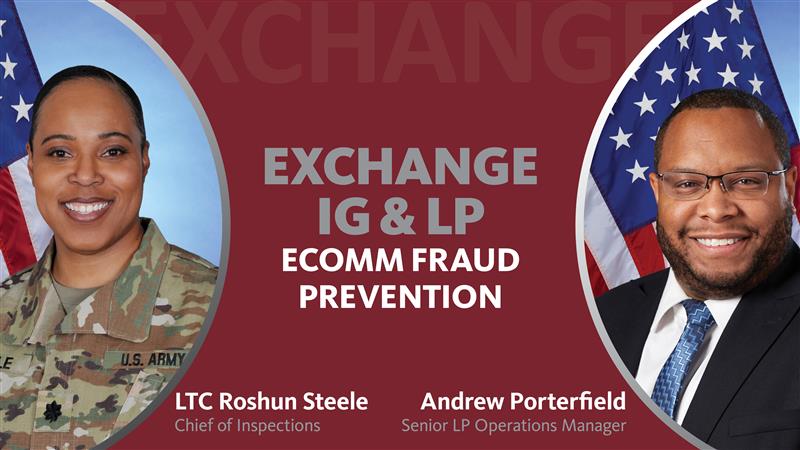 Head shots of LTC Roshun Steele and Andrew Porterfield with text: Exchange IG & LP: eComm Fraud Prevention