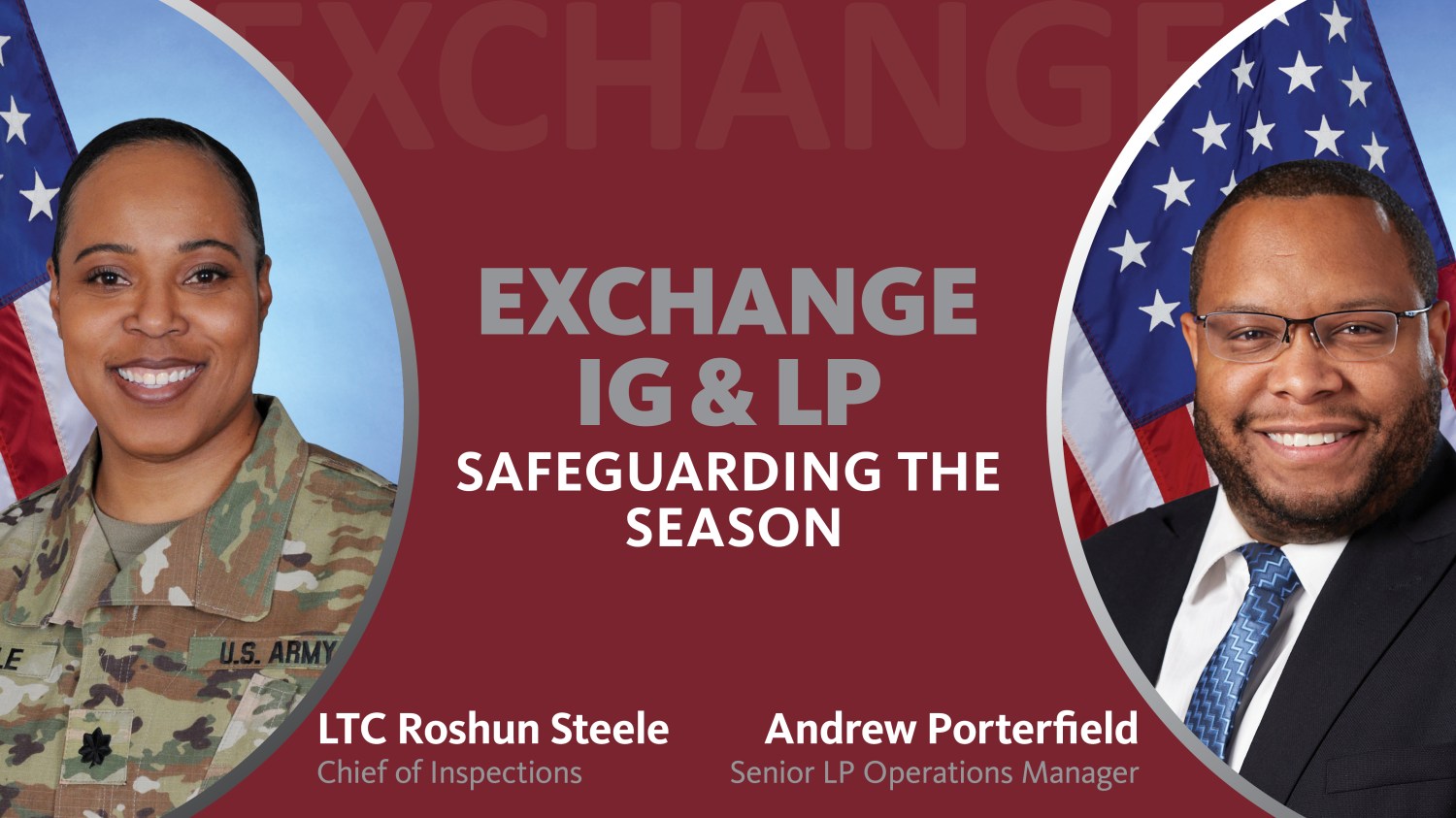 Headshots of LTC Roshun Steele and Andrew Porterfield with text "Safeguarding the Season."