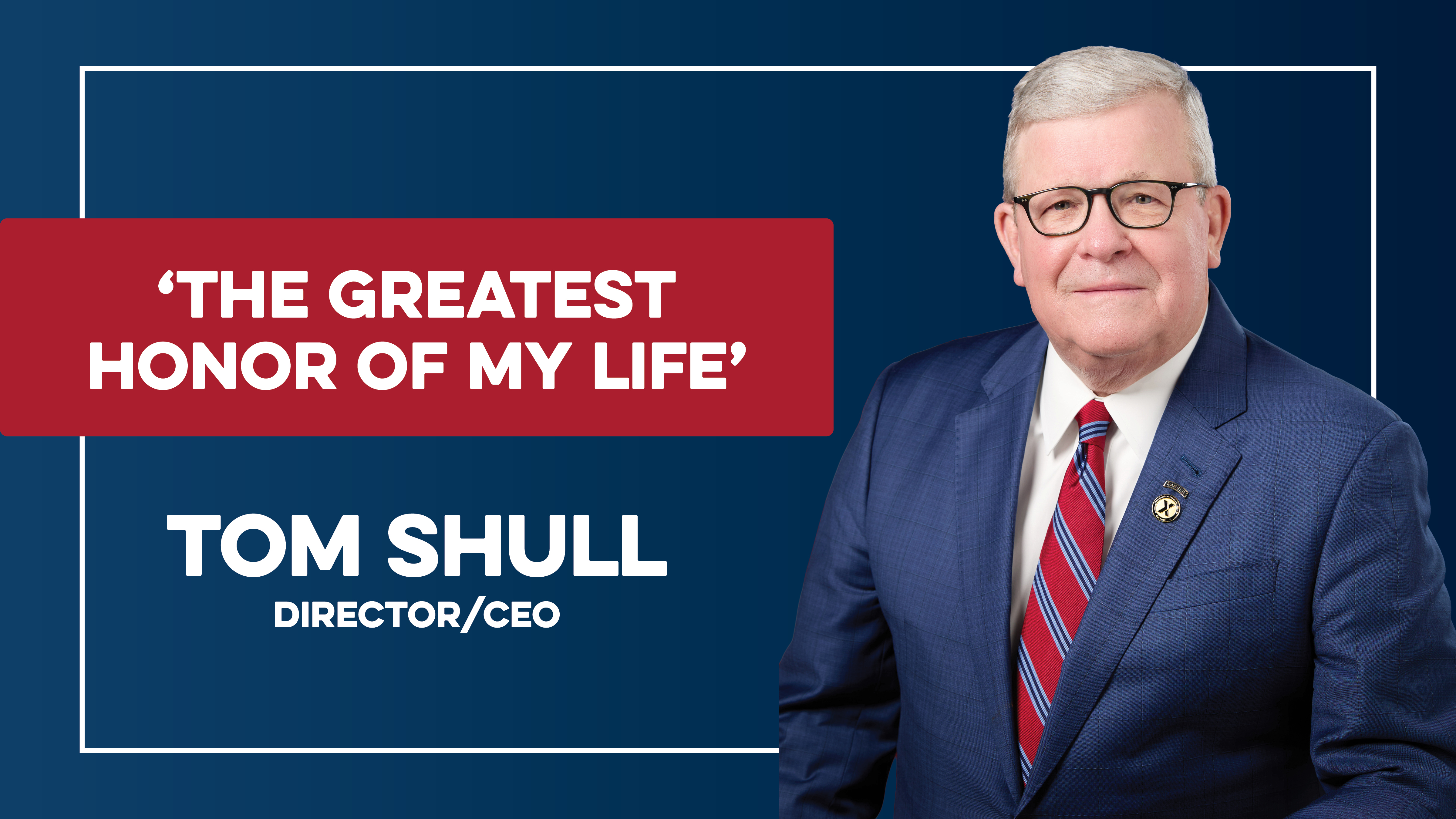 Tom Shull photo with text: 'The Greatest Honor of My Life'