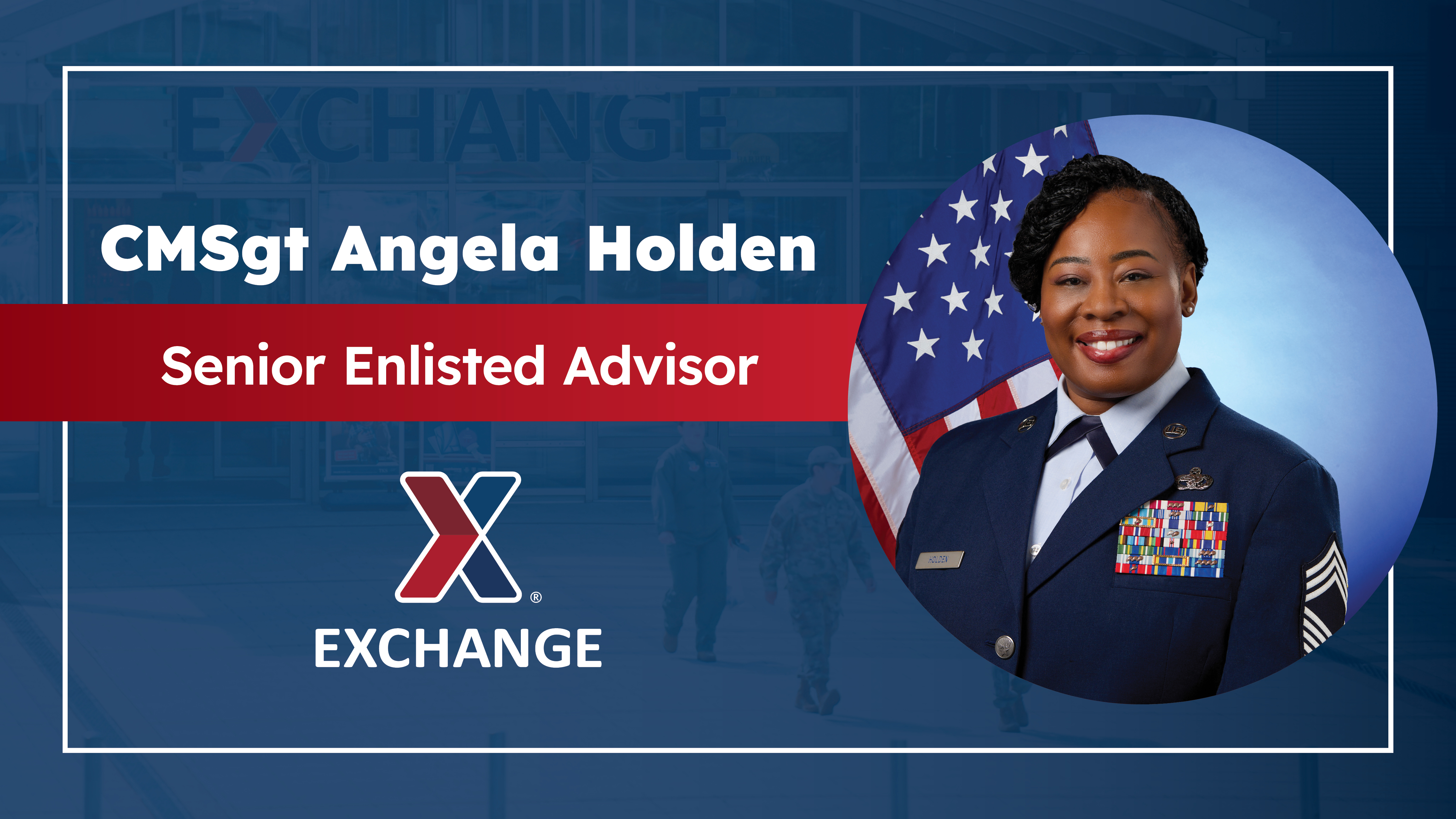Exchange Welcomes Chief Master Sgt. Angela Holden as Senior Enlisted Advisor