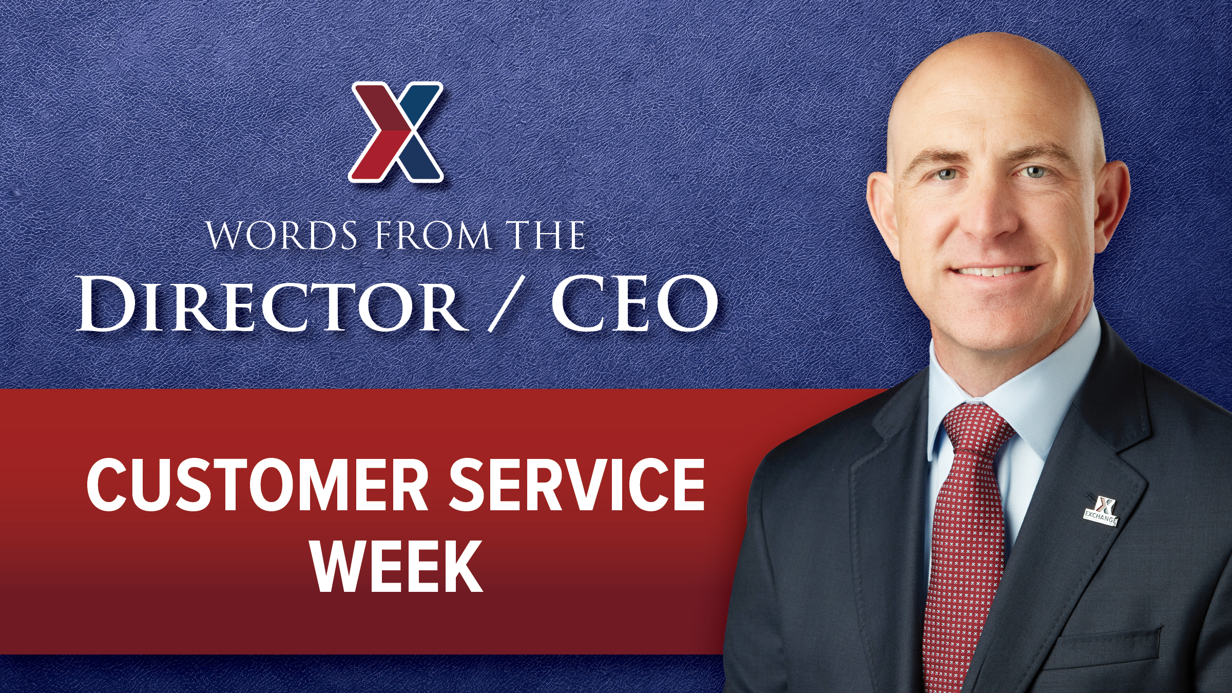 Brad Bingham head shot with text: Words From the Director/CEO--Customer Service Week